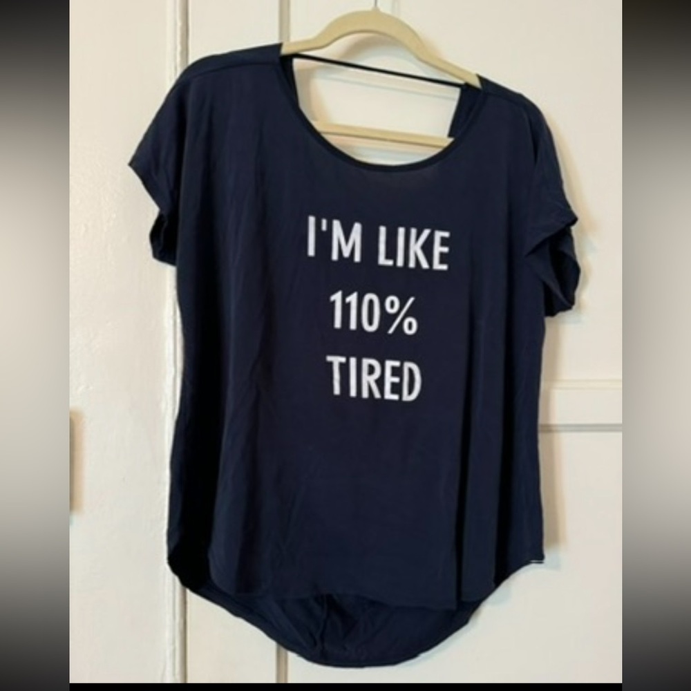 francesca Navy Blue I'm Like 110% Tired" Shirt